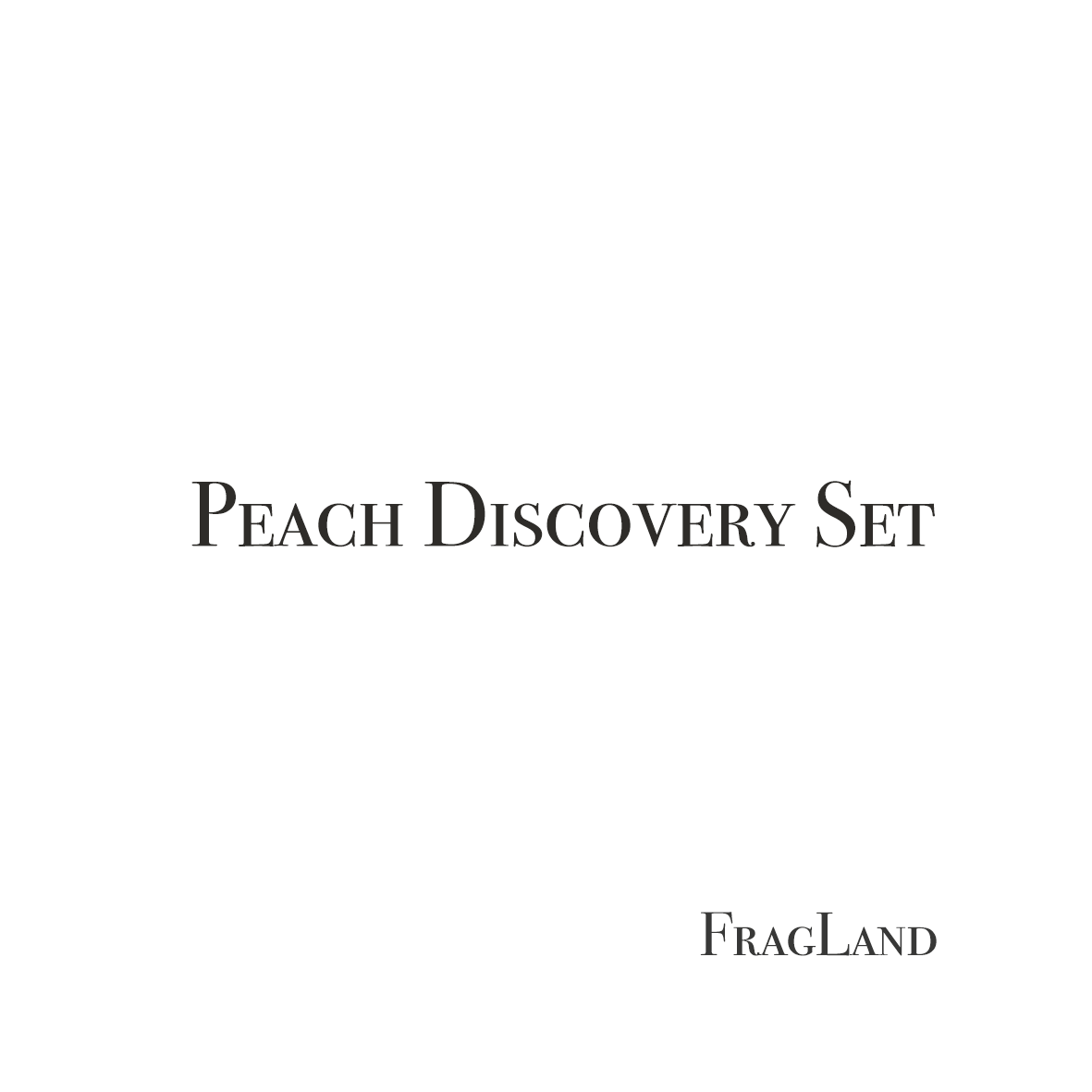 Peach Discovery Set