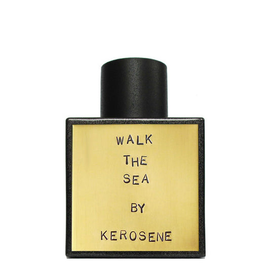 Kerosene Walk The Sea