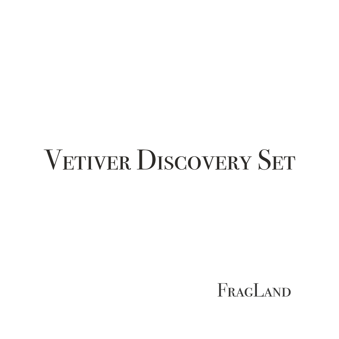 Vetiver Discovery Set