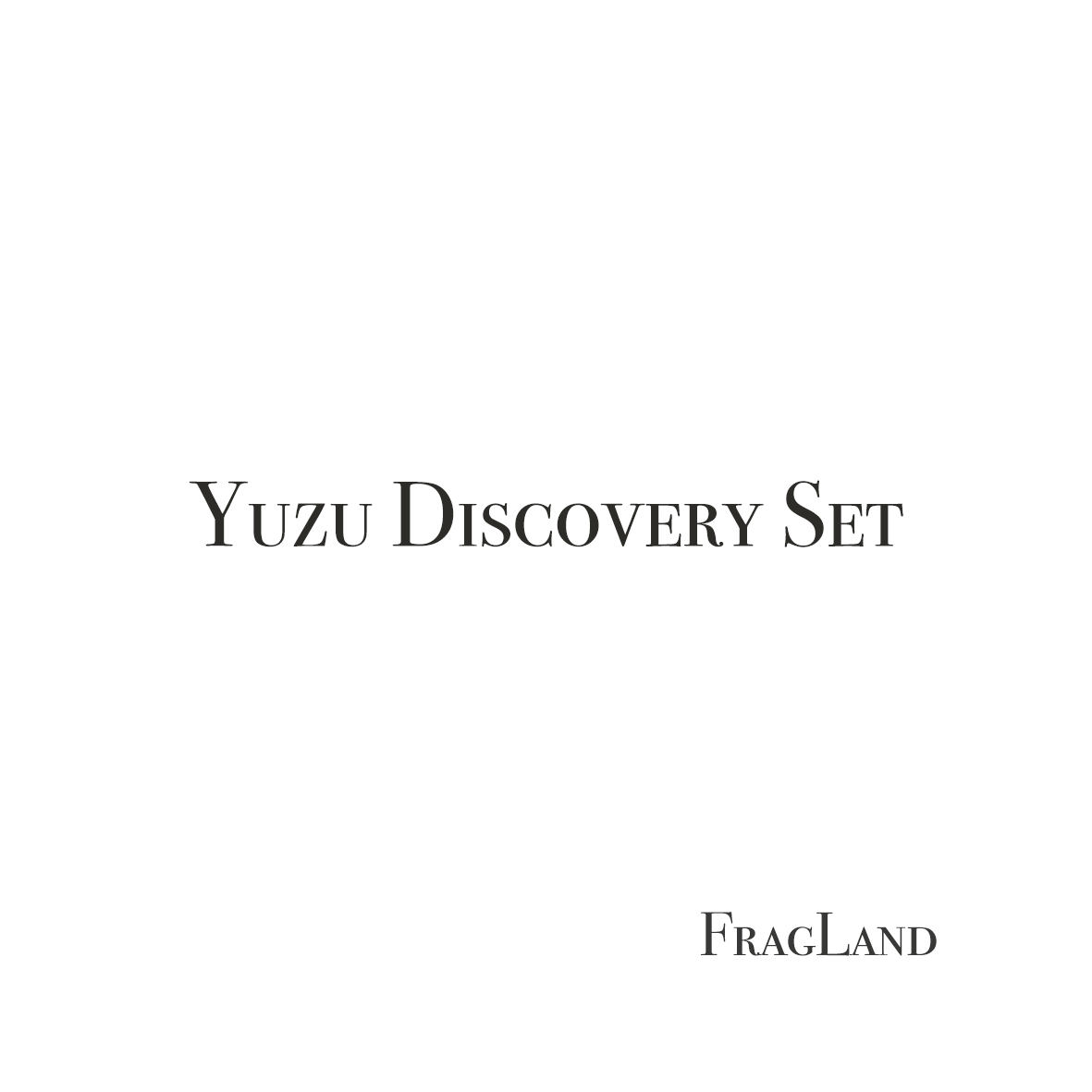 Yuzu Discovery Set